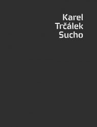 KAREL TR��LEK Sucho