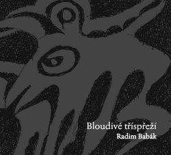 RADIM BAB�K Bloudiv� t��sp�e��