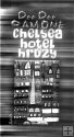 DEE DEE RAMON Chelsea, hotel hrzy