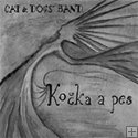 CAT & DOGS BAND Koka a pes