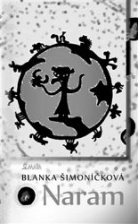 BLANKA ŠIMONÍČKOVÁ Naram BLANKA ŠIMONÍČKOVÁ Naram