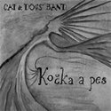 CAT & DOGS BAND Koka a pes