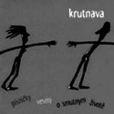 KRUTNAVA Psniky vesel o smutnym ivot