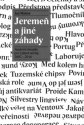 JAN MATTU Jereme a jin zhady (Jazykov sloupky pro LN)
