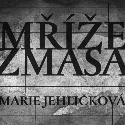MARIE JEHLI�KOV� M��e z masa