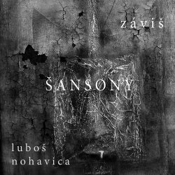 Z�VI� a LUBO� NOHAVICA �ansony