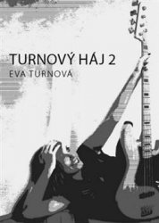 EVA TURNOVÁ Turnový háj 2 EVA TURNOVÁ Turnový háj 2