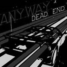 ANYWAY Dead End ANYWAY Dead End
