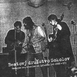 BEATOVÝ DRUŽSTVO SOKOLOV Radujme se, veselme se (1989-1993) BEATOVÝ DRUŽSTVO SOKOLOV Radujme se, veselme se (1989-1993)