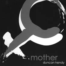 DUNCAN HENDY Mother - Kliknutm na obrzek zavete