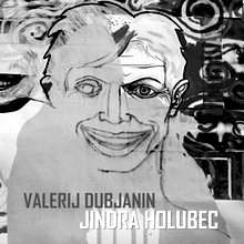 JINDRA HOLUBEC Valerij Dubjanin (LP COLOR+CD)